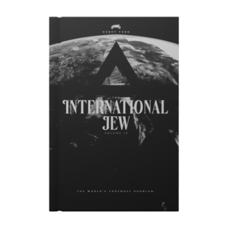 The International Jew Volume IV By Henry Ford