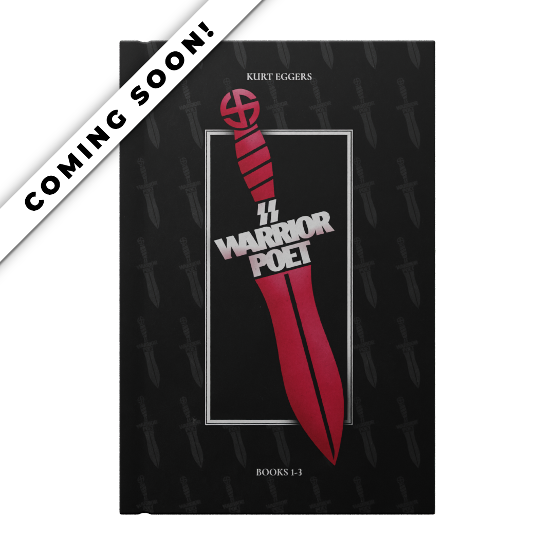 SS Warrior Poet By Kurt Eggers Volume 1 INVISIBLE EMPIRE