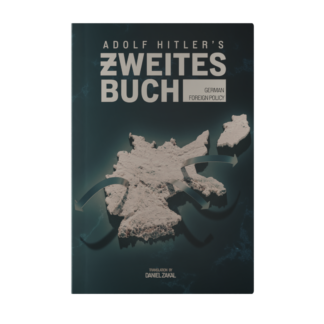 Zweites Buch: Germany Foreign Policy by Adolf Hitler