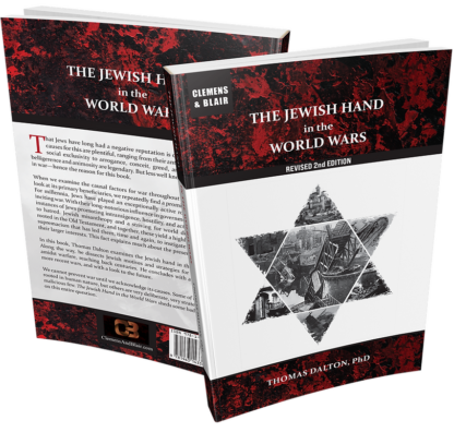 The Jewish Hand in the World Wars | Revised 2nd Edition